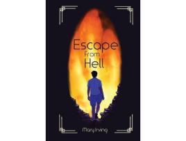 Livro Escape From Hell de Mary Irving ( Inglês )