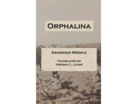 Livro Orphalina de Virginia L. Lewis ( Inglês )