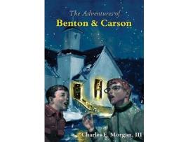 Livro The Adventures Of Benton &Amp; Carson de III Morgan ( Inglês )