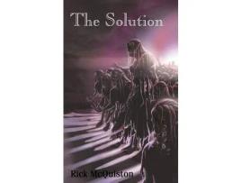 Livro The Solution de Rick McQuiston ( Inglês )