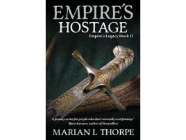 Livro Empire'S Hostage de Marian L Thorpe ( Inglês )