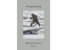 Livro Pangnirtung de Michael Eisele ( Inglês )