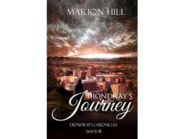 Livro Diondray'S Journey: Diondray'S Chronicles #2 de Marion Hill ( Inglês )