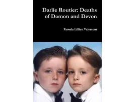 Livro Darlie Routier: Deaths Of Damon And Devon de Pamela Lillian Valemont ( Inglês )
