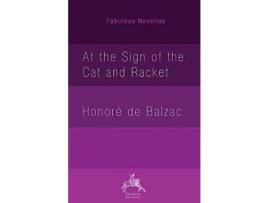 Livro At The Sign Of The Cat And Racket de Honoré de Balzac ( Inglês )