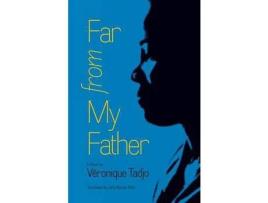 Livro Far From My Father de Veronique Tadjo ( Inglês )