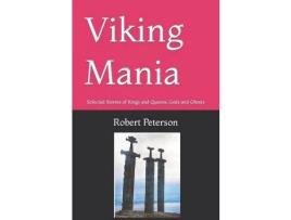 Livro Viking Mania: Selected Stories Of Kings And Queens, Gods And Ghosts de Kory Fuhrman ( Inglês )