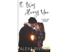 Livro It Was Always You de Alexa Rivers ( Inglês )