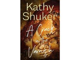 Livro A Crack In The Varnish de Kathy Shuker ( Inglês )