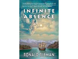 Livro Infinite Absence: 2Nd Edition, 2021 de Ronald Ribman ( Inglês )