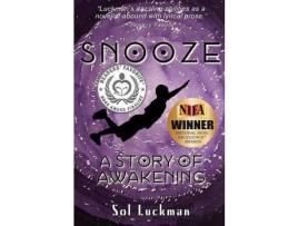 Livro Snooze: A Story Of Awakening de Sol Luckman ( Inglês )