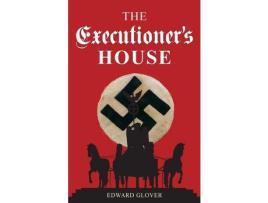 Livro The Executioner'S House de Edward Glover ( Inglês )