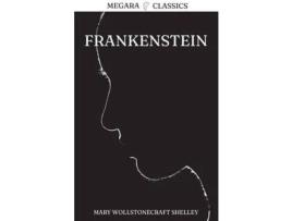 Livro Frankenstein: Or, The Modern Prometheus de Mary Shelley ( Inglês )