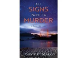 Livro All Signs Point To Murder de Connie di Marco ( Inglês )