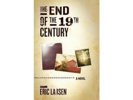 Livro The End Of The 19Th Century de Eric Larsen ( Inglês )