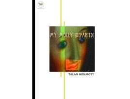 Livro My Molly (Departed) de Talan Memmott ( Inglês )