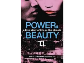 Livro Power &Amp; Beauty de Tip 'T.I.' Harris ( Inglês )