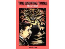 Livro The Undying Thing And Others de Barry Pain ( Inglês )