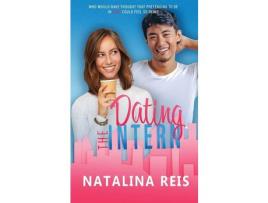 Livro Dating The Intern de Natalina Reis ( Inglês )