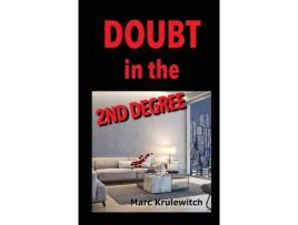 Livro Doubt In The 2Nd Degree de Marc Krulewitch ( Inglês )