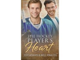 Livro The Hockey Player'S Heart de Jeff Adams ( Inglês )