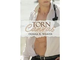 Livro Torn Canvas de Donna K. Weaver ( Inglês )