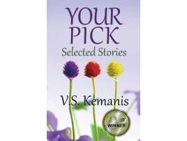 Livro Your Pick: Selected Stories de V.S. Kemanis ( Inglês )