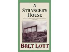 Livro A Stranger'S House de Bret Lott ( Inglês )