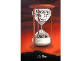Livro Catch Me If You Dare de L. D. Alan ( Inglês )