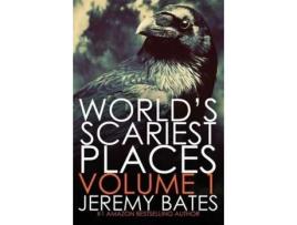 Livro World'S Scariest Places: Volume One: Suicide Forest &Amp; The Catacombs de Jeremy Bates ( Inglês )