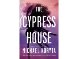 Livro The Cypress House de Michael Koryta ( Inglês )