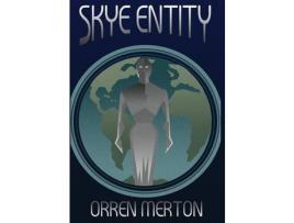 Livro Skye Entity de Orren Merton ( Inglês )