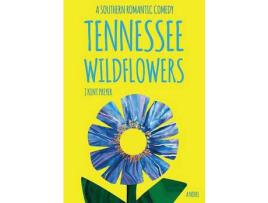 Livro Tennessee Wildflowers de J. Kent Preyer ( Inglês )