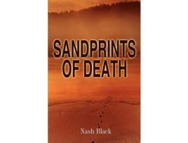 Livro Sandprints Of Death de Nash Black ( Inglês )