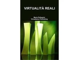 Livro Virtualità Reali de Maria Pellegrini ( Inglês )