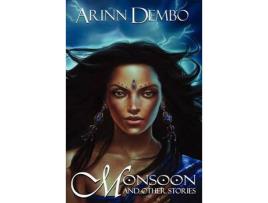 Livro Monsoon And Other Stories de Arinn Dembo ( Inglês )