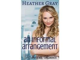 Livro An Informal Arrangement de Heather Gray ( Inglês )