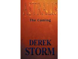 Livro Astralis - The Coming de Derek Storm ( Inglês )