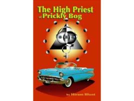 Livro The High Priest Of Prickly Bog de Hiram Blunt ( Inglês )