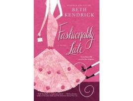 Livro Fashionably Late de Beth Kendrick ( Inglês )