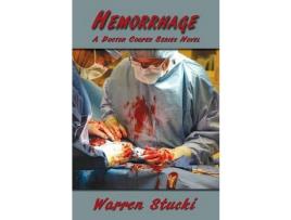 Livro Hemorrhage de Warren J. Stucki ( Inglês )