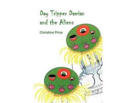 Livro Day Tripper Damian And The Aliens de Christine Price ( Inglês )