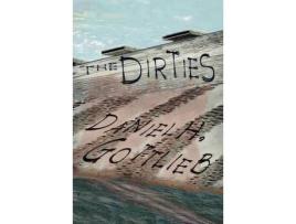 Livro The Dirties de Daniel H. Gottlieb ( Inglês )