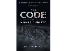 Livro The Code Of Monte Christo: The Detective Joanna Best Mysteries de Cenarth Fox ( Inglês )