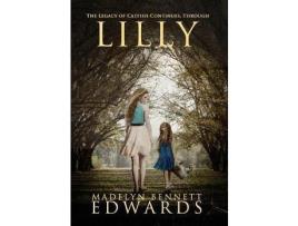 Livro Lilly de Madelyn Bennett Edwards ( Inglês )