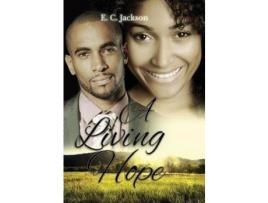 Livro A Living Hope de E. C. Jackson ( Inglês )