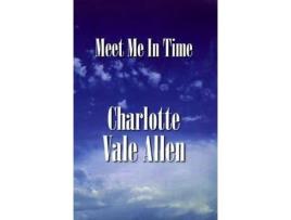 Livro Meet Me In Time de Charlotte Vale Allen ( Inglês )