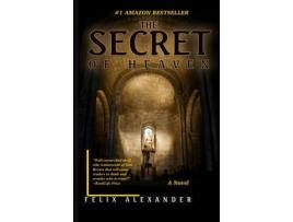 Livro The Secret Of Heaven de Felix Alexander ( Inglês )