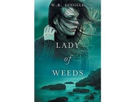 Livro Lady Of Weeds de W.R. Gingell ( Inglês )