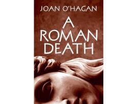Livro A Roman Death de Joan B O'Hagan ( Inglês )